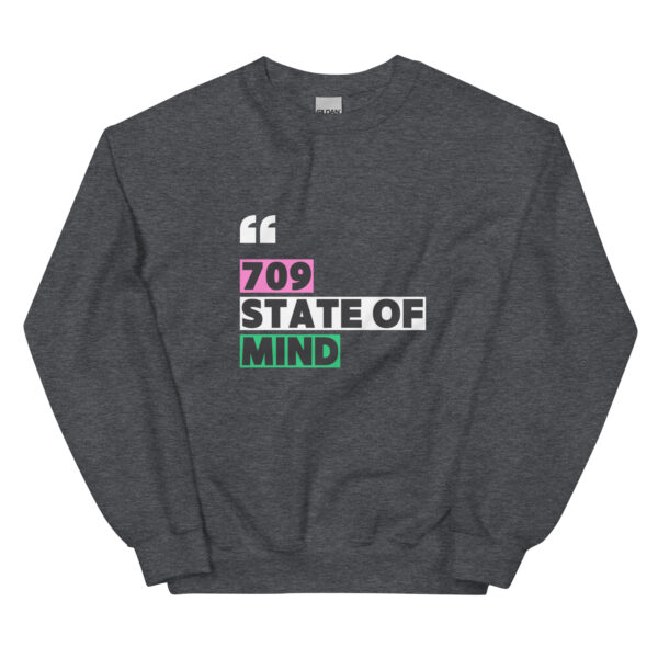 709 State of Mind Bold - Sweatshirt - Image 7